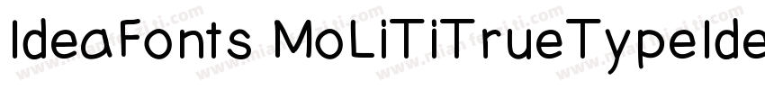 IdeaFonts MoLiTiTrueTypeIdeaFonts 字体转换